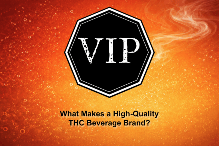 What Makes a High-Quality THC Beverage Brand?